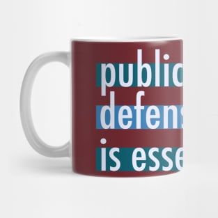 Public Defense is Essential Mug